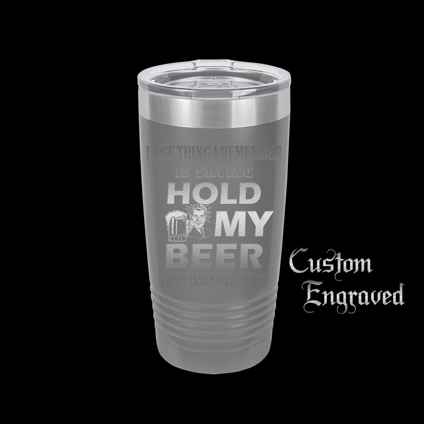 The Designcraft Studio Hold My Beer And Watch This Travel Mug, Stainless Steel, Powder Coated Tumbler, Polar Camel, Engraved, Coffee Mug, Fun Gift