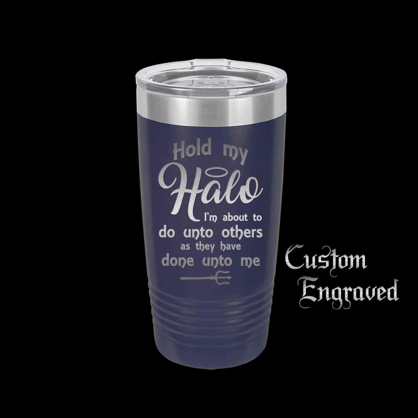 The Designcraft Studio Hold My Halo I'm About To Do Unto Others Travel Mug, Stainless Steel, Powder Coated Tumbler, Polar Camel, Engraved, Coffee Mug, Fun Gift