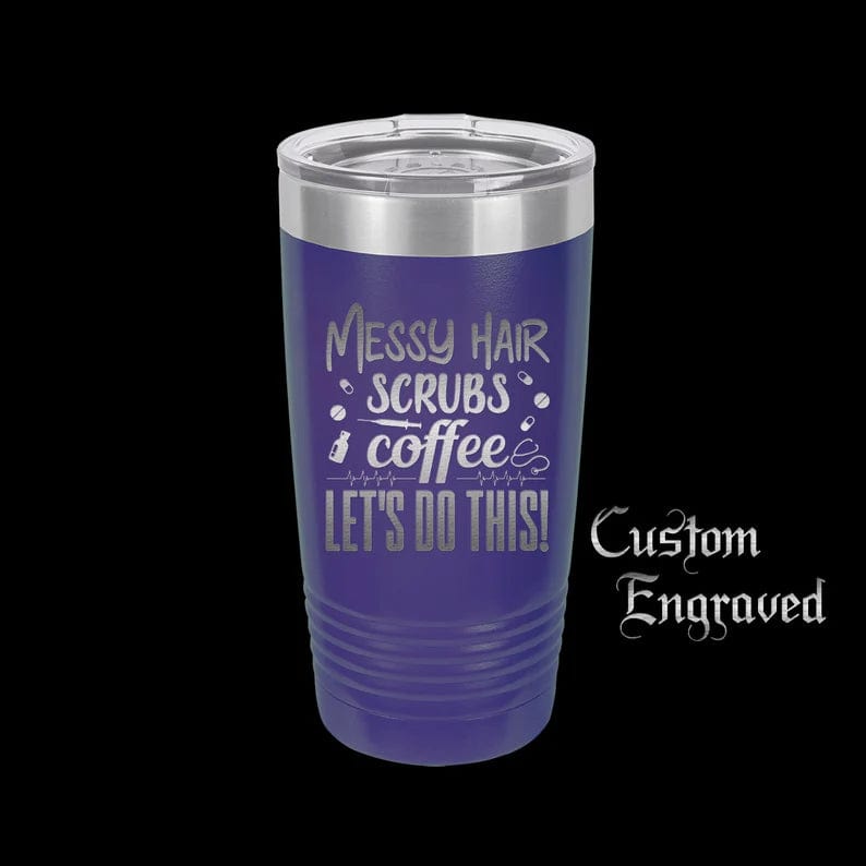 https://www.thedesigncraftstudio.com/cdn/shop/products/the-designcraft-studio-mugs-messy-hair-scrubs-coffee-let-s-do-this-tumbler-travel-mug-stainless-steel-powder-coated-engraved-coffee-mug-gift-for-nurse-nurse-life-35179152146593.jpg?v=1662042781&width=1445